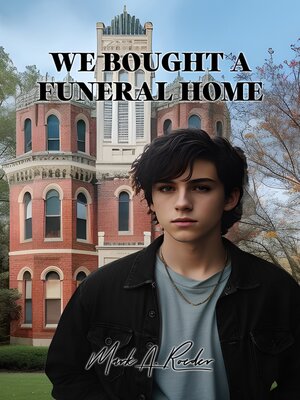 cover image of We Bought a Funeral Home